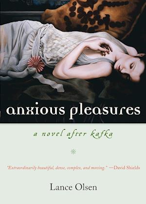 Anxious Pleasures