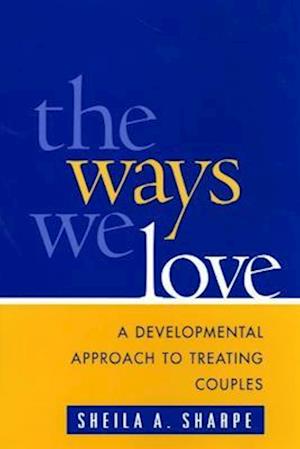 The Ways We Love