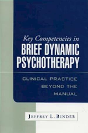 Key Competencies in Brief Dynamic Psychotherapy