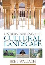 Understanding the Cultural Landscape