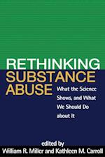 Rethinking Substance Abuse