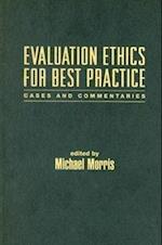 Evaluation Ethics for Best Practice