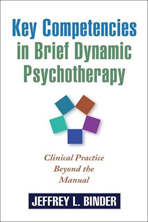 Key Competencies in Brief Dynamic Psychotherapy