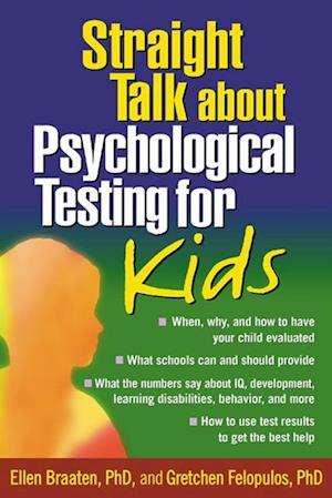 Straight Talk about Psychological Testing for Kids