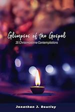 Glimpses of the Gospel