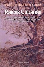 Raices Cubanas