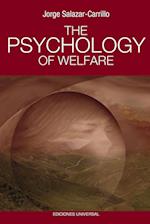 THE PSYCHOLOGY OF WELFARE