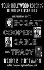 Four Hollywood Legends in World Literature: References to Bogart, Cooper, Gable and Tracy (hardback) 