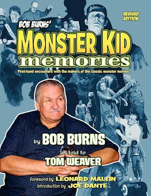 Bob Burns' Monster Kid Memories