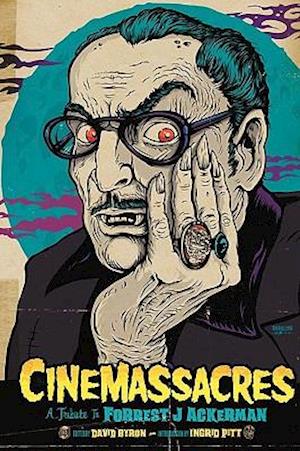 Cinemassacres: A Tribute to Forrest J Ackerman