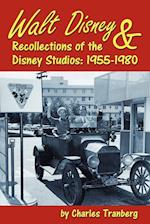 Walt Disney & Recollections of the Disney Studios