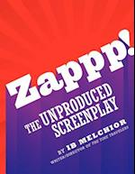 Zappp! the Original Screenplay