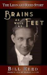 The Leonard Reed Story: Brains as Well as Feet (hardback) 