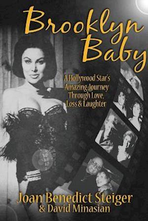 Brooklyn Baby: A Hollywood Star's Amazing Journey Through Love, Loss & Laughter