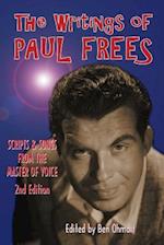 The Writings of Paul Frees: Scripts and Songs From the Master of Voice (2nd Ed.) 