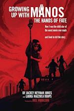 Growing Up with Manos: The Hands of Fate 