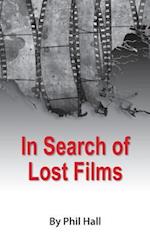 In Search of Lost Films (Hardback)