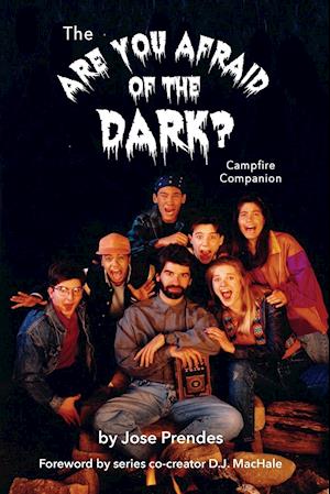 The Are You Afraid of the Dark Campfire Companion