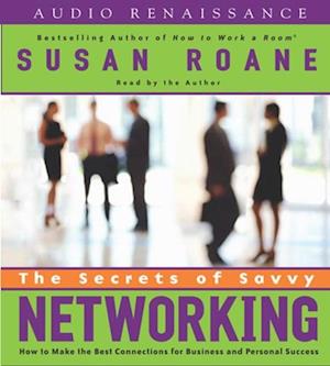Secrets of Savvy Networking