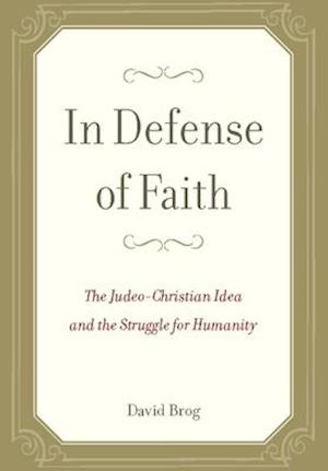 In Defense of Faith