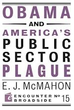 Obama and America's Public Sector Plague