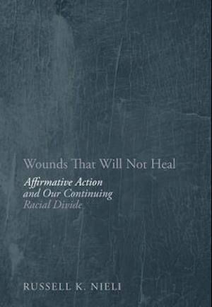 Wounds That Will Not Heal