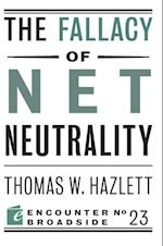 Fallacy of Net Neutrality