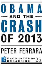 Obama and the Crash of 2013