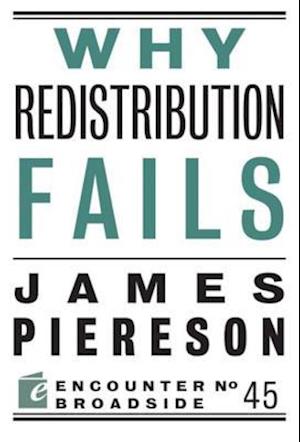 Why Redistribution Fails