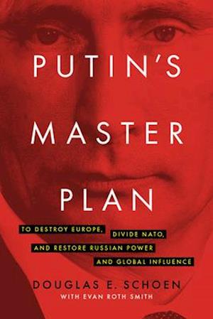 Putin's Master Plan