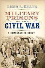 Military Prisons of the Civil War
