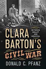Clara Barton's Civil War