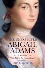 The Unexpected Abigail Adams