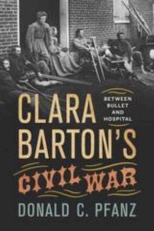 Clara Barton's Civil War