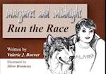 Margaret and Midnight: Run the Race