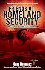 Friends At Homeland Security