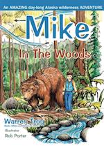 Mike In The Woods
