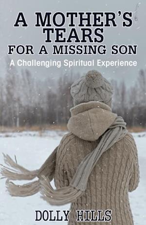 Mother's Tears for a Missing Son