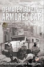 Matter of the Dematerializing Armored Car