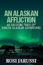 Alaskan Affliction