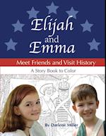 Elijah and Emma Meet Friends and Visit History