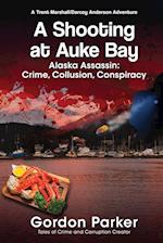 A Shooting at Auke Bay