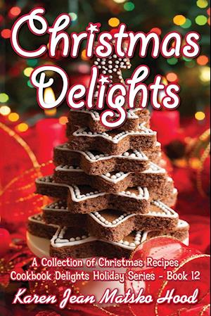 Christmas Delights Cookbook