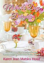 Mother's Day Delights Cookbook