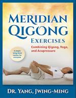 Meridian Qigong Exercises