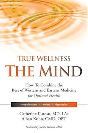 True Wellness - The Mind