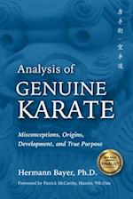 Analysis of Genuine Karate : Misconceptions, Origins, Development, and True Purpose 