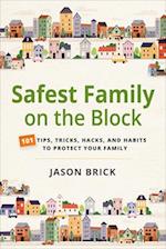 Safest Family on the Block