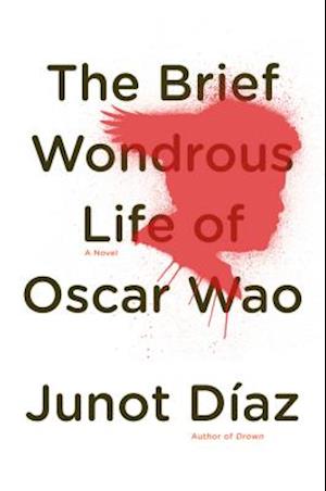 The Brief Wondrous Life of Oscar Wao