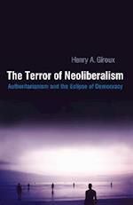The Terror of Neoliberalism
